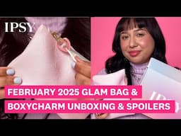 February 2025 Glam Bag & BoxyCharm Unboxing & Spoilers