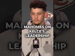 Patrick Mahomes on What Travis Kelce's Leadership Means to Chiefs #nfl #superbowl  #shorts @ChiefsTV