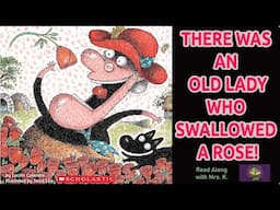 THERE WAS AN OLD LADY WHO SWALLOWED A ROSE! | A Valentine’s Day Read Aloud Picture Book | Storytime