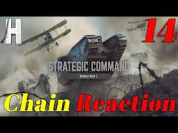 Strategic Command: World War I | Chain Reaction | Multiplayer vs Alex Berry | Part 14