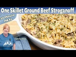 GROUND BEEF STROGANOFF 30 Minute One Skillet Meal