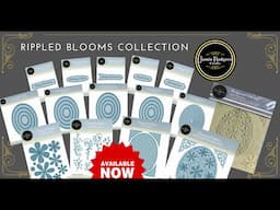 Introduction To - The Rippled Blooms Collection