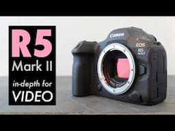 Canon EOS R5 Mark II for VIDEO review: IN-DEPTH vs A1 II