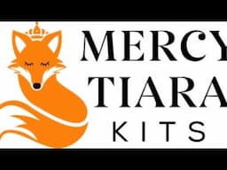 Mercy Tiara Kits | February 2025 | Fabulous Kits | Unboxing