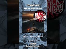 New Music from Black Sunday LOOKING DOWN | Pink Floyd Inspired Rocker