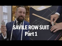 How to make a Savile Row Suit (Part 1) – with Anderson & Sheppard | FASHION AS DESIGN