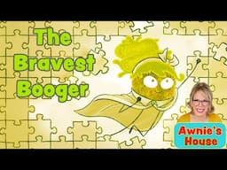 🤧 THE BRAVEST BOOGER A Story About Overcoming Your Fears by Bender and Dillon Kids Book Read Aloud