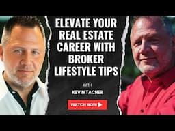 Elevate Your Real Estate Career with Broker Lifestyle Tips