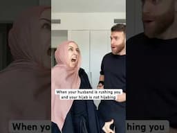 Husband's Rush, Hijab Struggle!