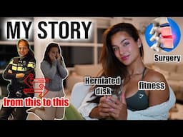 What's it like: HERNIATED DISC (story time) | Surgery, Cause & Fitness | Episode 1