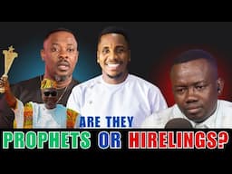 Prophets or Hirelings? | Beware of these kind of Ministers of the Gospel