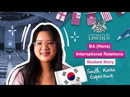 BA (Hons) International Relations | Student Story | University of Lincoln