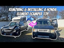 Removing & Installing a Honda Element Ecamper Top