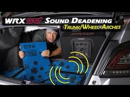 WRX & STI Trunk Sound Deadening GUIDE | CTK  Review |