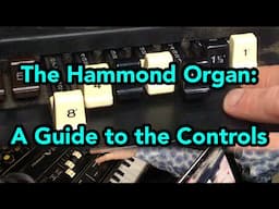 Hammond Organ: A Guide to the Controls