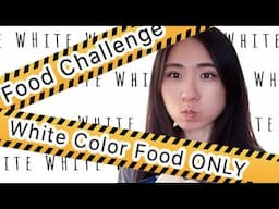 Eating Challenge! Eating ONLY White Color Food | Sunny Life