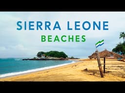 The Most Beautiful Beaches in Sierra Leone | Best Beaches 🏖️