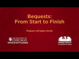 Bequests: From Start to Finish