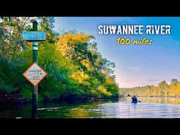 KAYAKING THE SUWANNEE RIVER 100 MILES (DAY SIX) FINALE