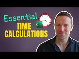 8 Essential Time Calculations in Excel