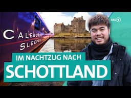 Mit dem Nachtzug von London in die Highlands von Schottland | ARD Reisen