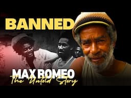 Max Romeo Was BANNED From Performing Due To ... | The Untold Story of Max Romeo