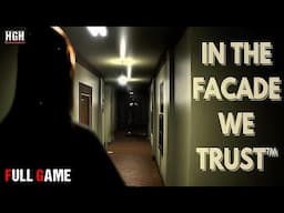 IN THE FACADE WE TRUST | Full Game | P.T inspired | Gameplay Walkthrough No Commentary