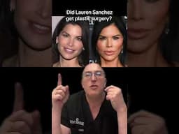 Lauren Sanchez Plastic Surgery