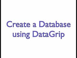 Create a Database using DataGrip