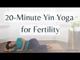 Yin Yoga for Fertility | Supporting the Water Element for Vitality and Fertility