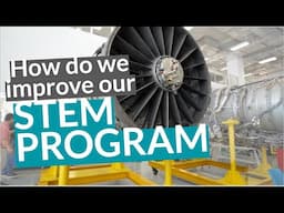 How Do We Improve Our STEM Program?