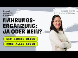 PODCAST | # 214 Nahrungsergänzung: ja oder nein? | Julia Hoffmann - mit Hannes Royer