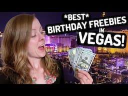 Free Birthday Stuff in LAS VEGAS!!