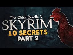 10 The Elder Scrolls V: Skyrim Secrets Many Players Missed - Part 2