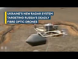 Ukraine's military claim breakthrough against 'unstoppable' Russian drones