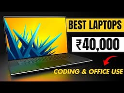 Best Laptop Under 40000 🔥 Top 5 Best Laptops Under 40000 In 2025