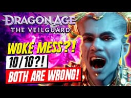 The CRITICS are WRONG about Dragon Age The Veilguard Review - Masterpiece of WOKE TRASH?