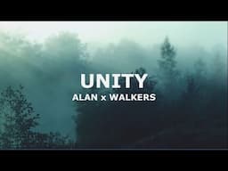 Alan x Walkers - Unity | Lyrics