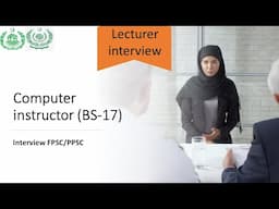 computer instructor interview guide | FPSC | PPSC