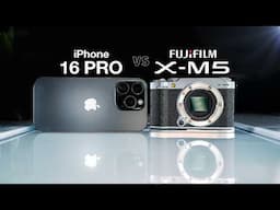 Is the Fujifilm X-M5 Better than the iPhone 16 Pro?