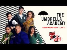 Todo lo que necesitas recordar sobre THE UMBRELLA ACADEMY  | Resumen Temporada 1, 2 y 3