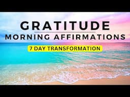 Unlock Self-Love & Abundance | Positive Morning Affirmations | Experience Gratitude