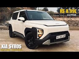 New Kia Syros 2025 ❤️ HTK Base Model @ Rs 8.99L | King of Base Models - Detailed Walkaround Review!