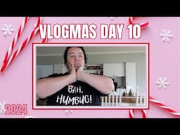 VLOGMAS DAY 10 - IT MAKES NO SENSE BUT IT'S WORKING!