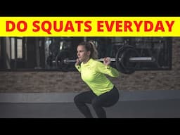 Do Squats Every Day And See What Happens To Your Body