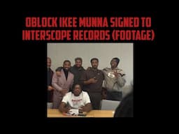 OBlock Ikee Munna Signed To Interscope Records (Footage)