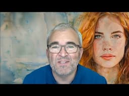 Watercolour Portrait Series with Cindy Briggs - Part I Highlights