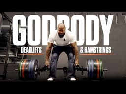 God Body Workouts | Deadlifts and Hamstrings