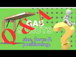 Q&A All your Questions on how to calculate a Gas Strut ! Length - Force - Position all DIY !!! Q&A