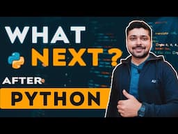 Python Series Completed - What Next ?